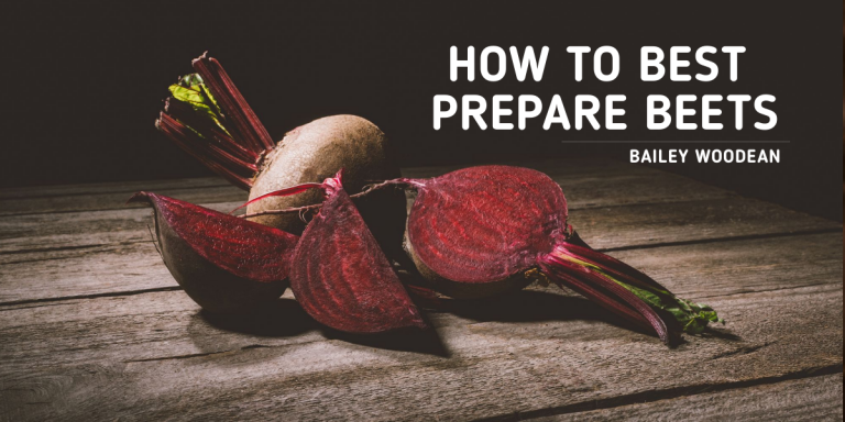 How to best prepare beets How to best prepare beets